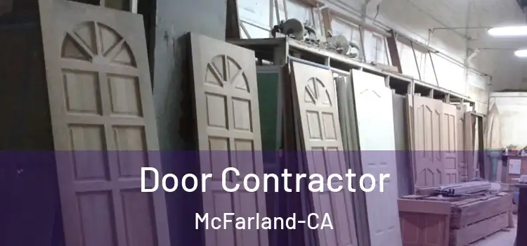  Door Contractor McFarland-CA